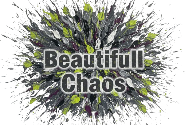 Beautifull Chaos